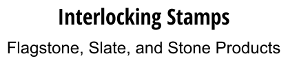 Interlocking Stamps Flagstone, Slate, and Stone Products