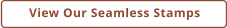View Our Seamless Stamps
